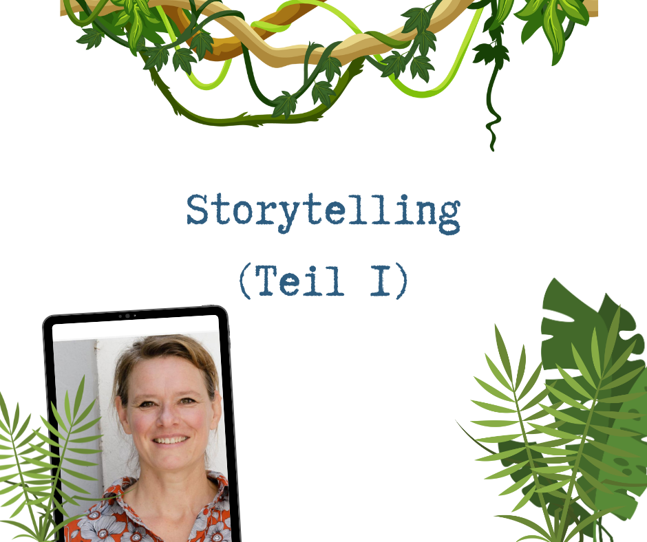 Read more about the article Die wichtigsten Infos für gutes Storytelling (Teil 1)