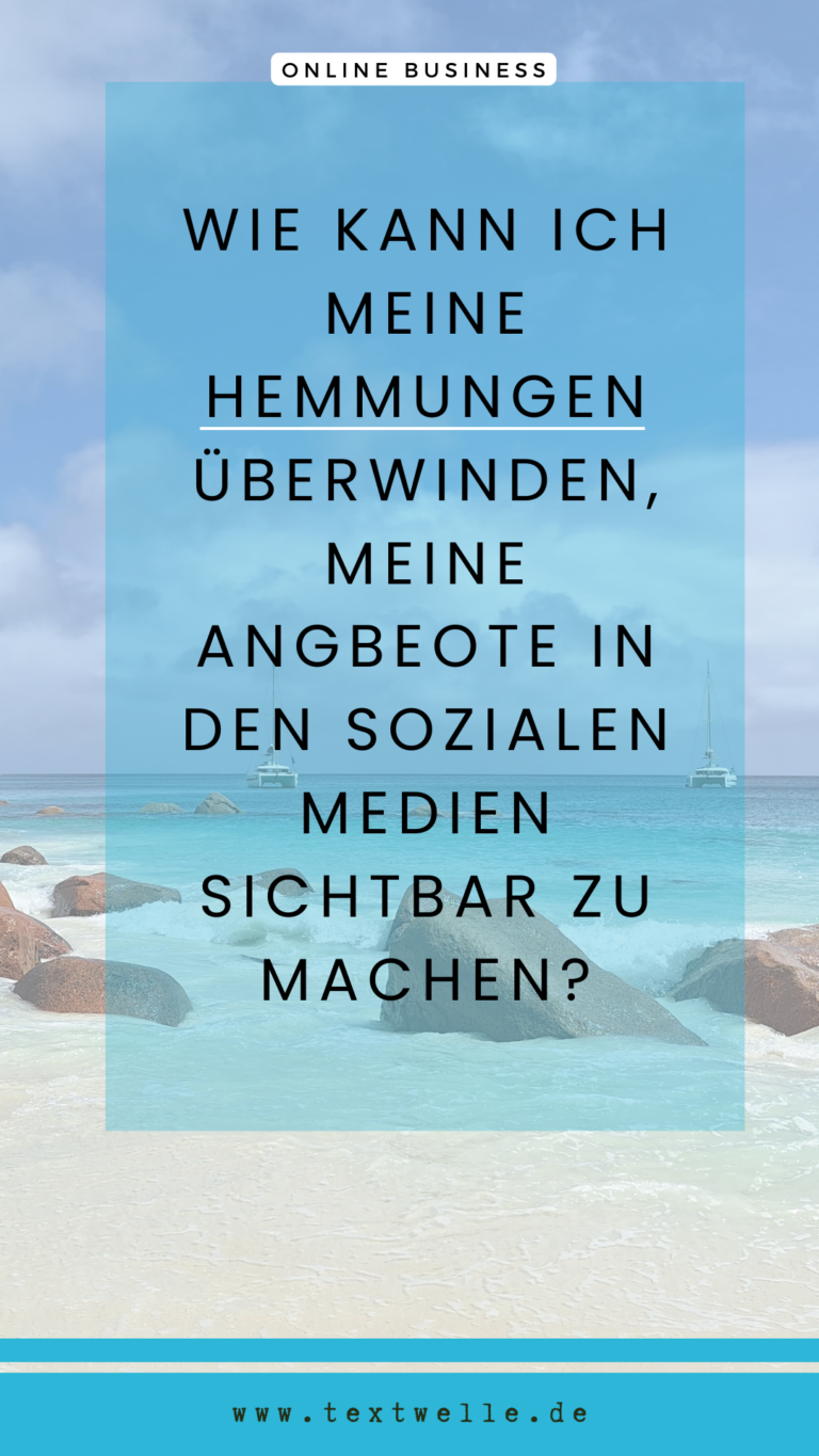 Pinterest Textwelle 768x1365 - Wie überwinde ich als Unternehmerin meine Angst vor sozialen Medien?
